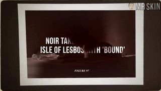 Anatomy of a Nude Scene: Noir Takes a Trip to the Isle Of Lesbos with 'Bound'