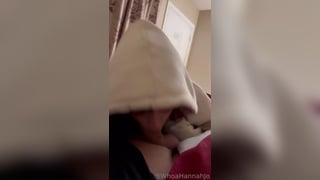 Hannah Jo Hoodie Blowjob Till Cumshot Video Leaked