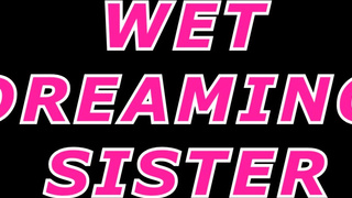 wet dreaming stepsister